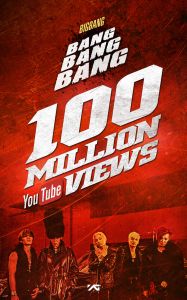 "BANG BANG BANG" de BIGBANG atteint 100 millions de vues sur YouTube