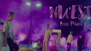 NU'EST effectue un retour avec son clip "Love Paint (Every Afternoon)"