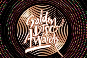 Les 37e Golden Disc Awards annoncent les nominés